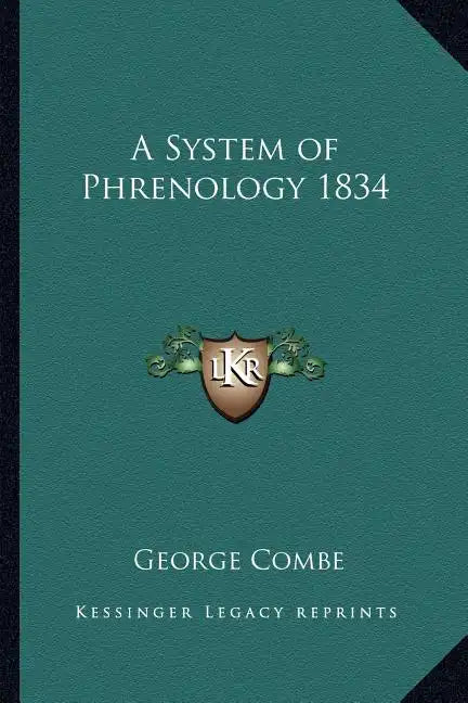 A System of Phrenology 1834 - Paperback