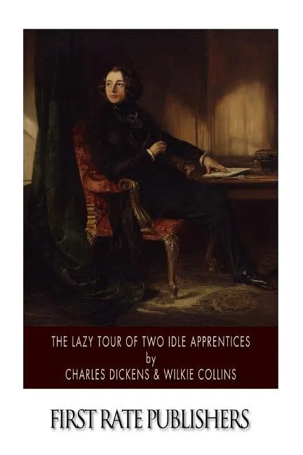 The Lazy Tour of Two Idle Apprentices - Paperback