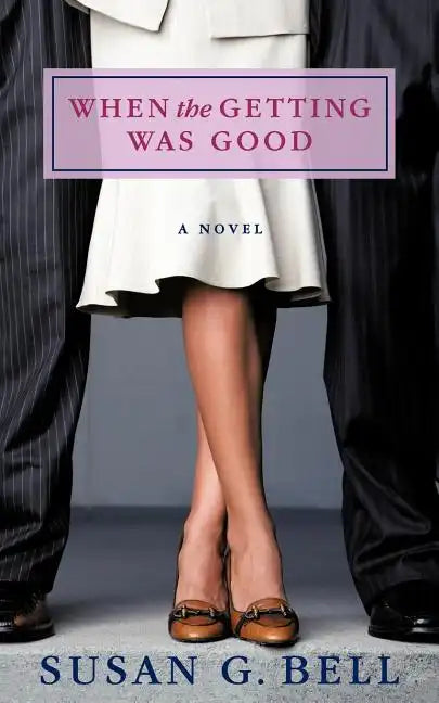 When the Getting Was Good - Paperback