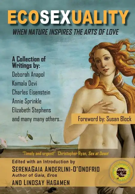 Ecosexuality: When Nature Inspires the Arts of Love - Paperback