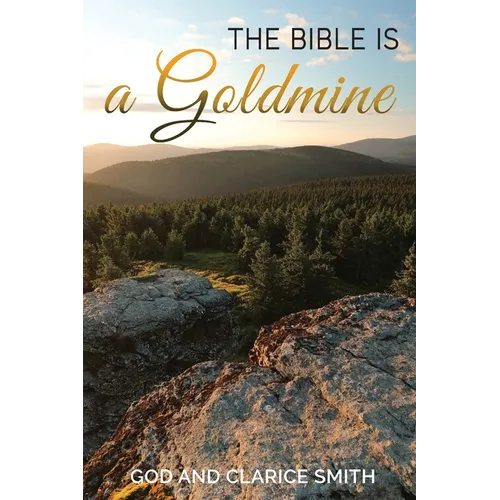 The Bible is a Goldmine - Paperback