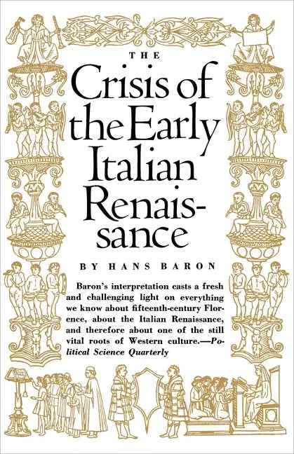 Crisis of the Early Italian Renaissance: Revised Edition - Paperback
