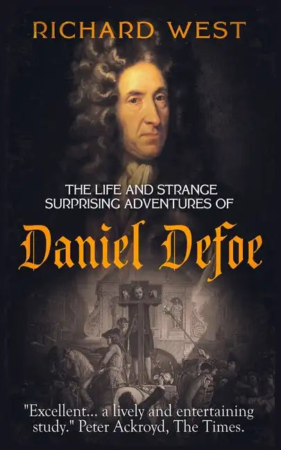 The Life and Strange, Surprising Adventures of Daniel Defoe - Paperback