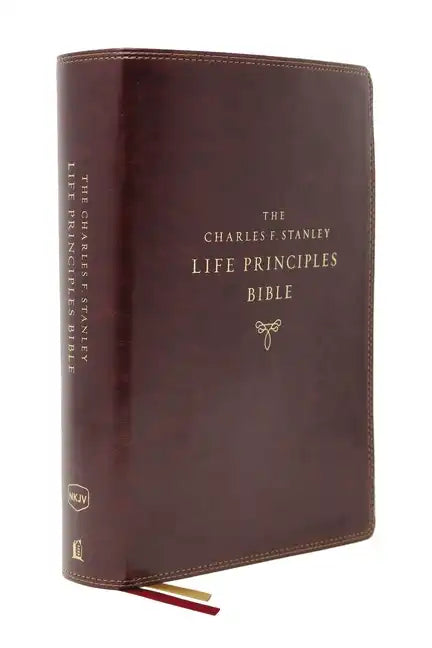 Nkjv, Charles F. Stanley Life Principles Bible, 2nd Edition, Leathersoft, Burgundy, Indexed, Comfort Print: Growing in Knowledge and Understanding of - Imitation Leather