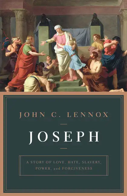 Joseph: A Story of Love, Hate, Slavery, Power, and Forgiveness - Paperback