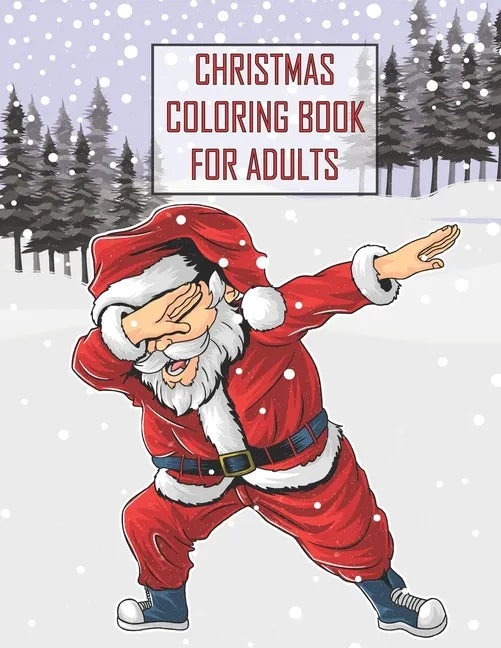 Christmas Coloring Book For Adults: Christmas Adult Coloring Book, Wonderful Christmas An Adult Coloring Book with Charming Christmas Scenes and Winte - Paperback