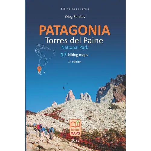 PATAGONIA, Torres del Paine National Park, hiking maps - Paperback