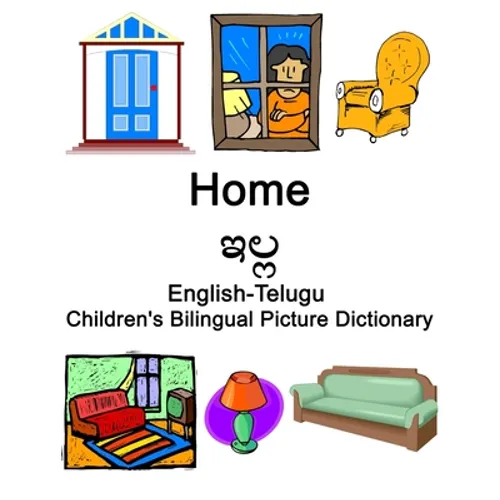 English-Telugu Home / ఇల్ల Children's Bilingual Picture Dictionary - Paperback