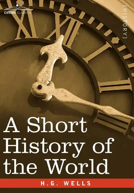A Short History of the World - Hardcover