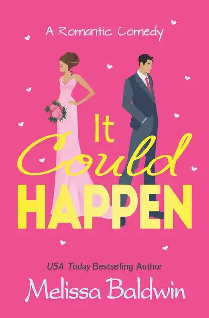 It Could Happen: A Slow Burn, Enemies to Lovers Romantic Comedy - Paperback
