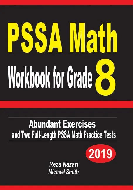 PSSA Math Workbook for Grade 8: Abundant Exercises and Two Full-Length PSSA Math Practice Tests - Paperback