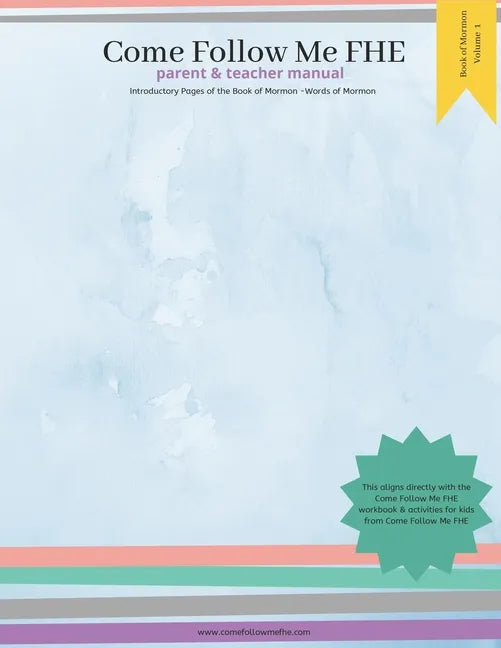 Parent and Teacher Manual: Book of Mormon Volume 1: Come Follow Me FHE - Paperback