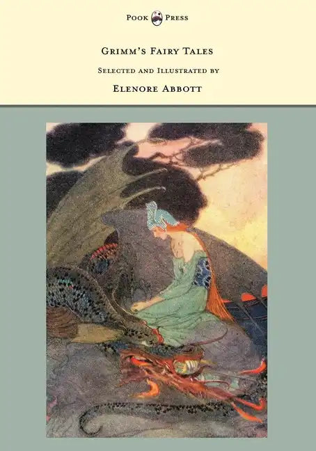 Grimm's Fairy Tales - Selected and Illustrated by Elenore Abbott - Hardcover