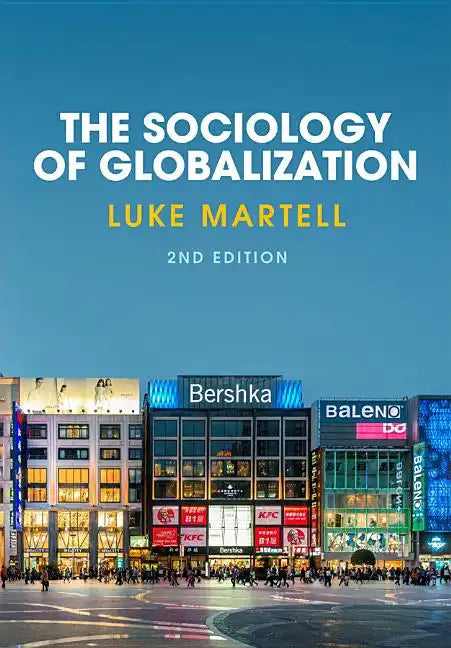 Sociology of Globalization - Hardcover