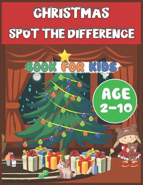 Christmas Spot The Difference Book for Kids Age 2-10: Find differences! Activity Workbook for Smart Little Children Toddlers and Teens Learning Concen - Paperback