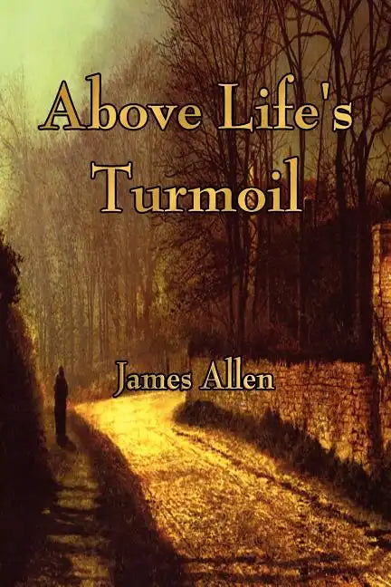 Above Life's Turmoil - Paperback