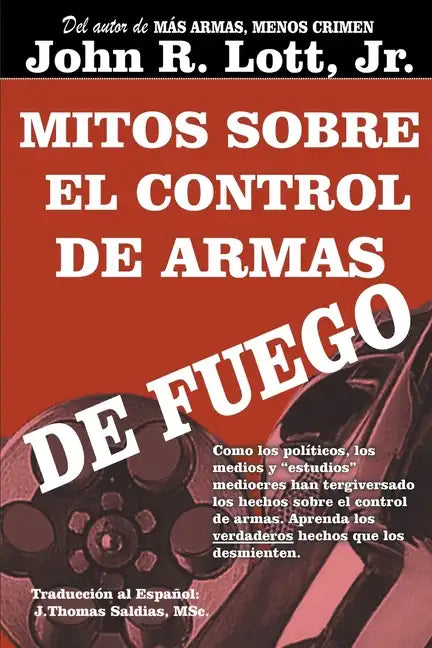 Mitos sobre el Control de Armas de Fuego - Paperback