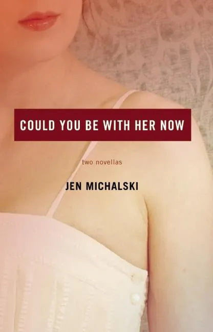 Could You Be with Her Now - Paperback