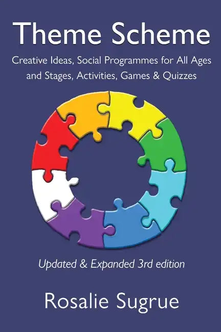 Theme Scheme: Creative Ideas, Social Programmes for All Ages and Stages, Activities, Games & Quizzes - Paperback