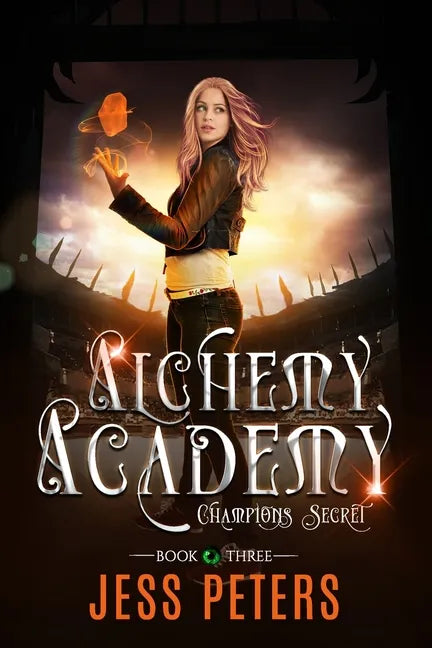 Alchemy Academy: Champions Secret - Paperback