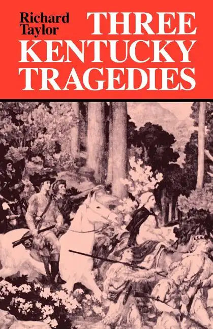 Three Kentucky Tragedies - Paperback