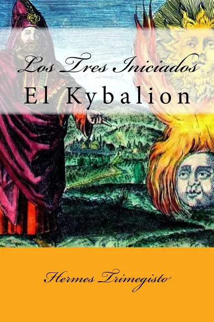 El Kybalion (Spanish) Edition - Paperback