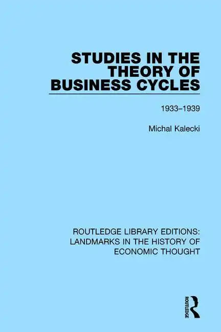 Studies in the Theory of Business Cycles: 1933-1939 - Paperback