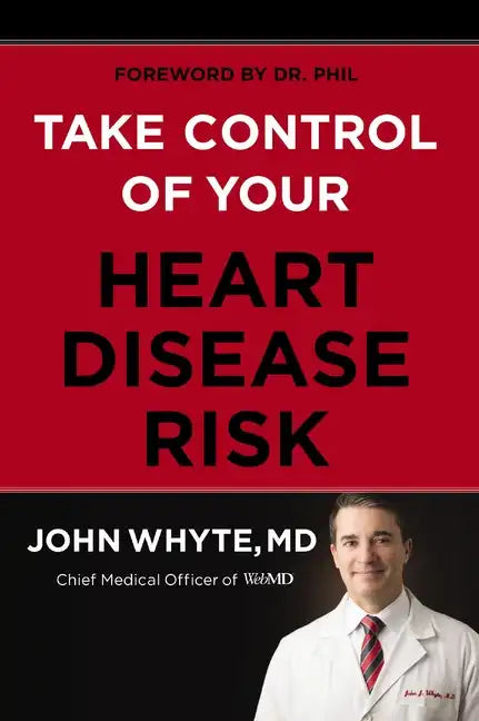 Take Control of Your Heart Disease Risk - Hardcover