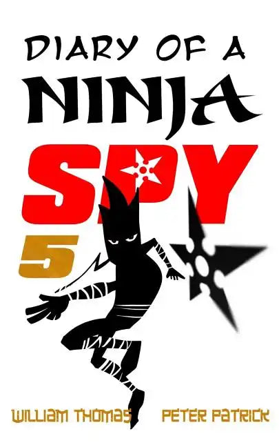 Diary of a Ninja Spy 5: Alien Attack! - Paperback