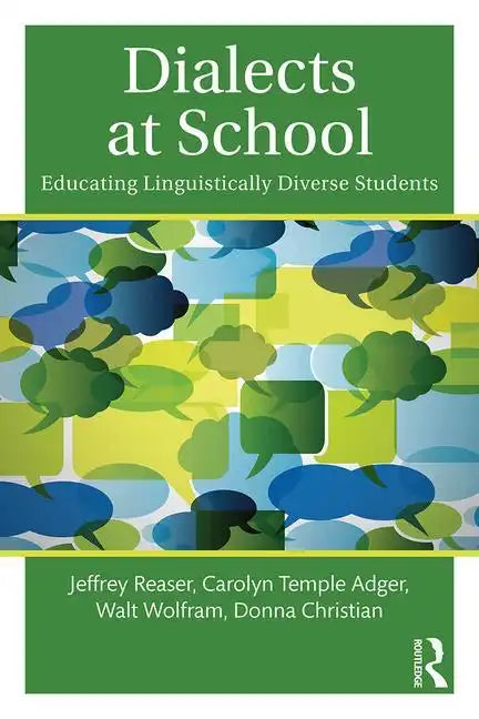 Dialects at School: Educating Linguistically Diverse Students - Paperback