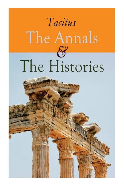 The Annals & The Histories - Paperback
