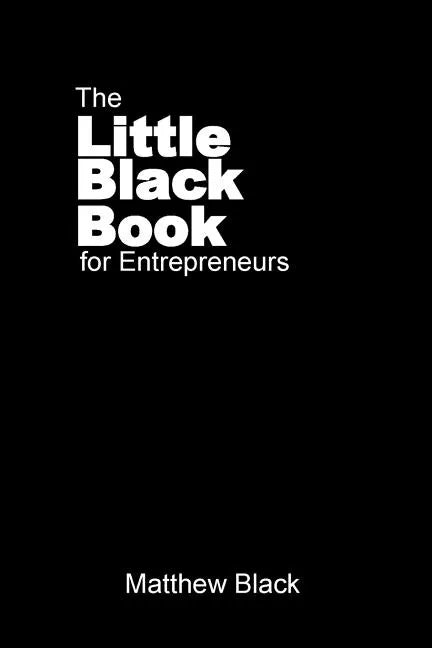 The Little Black Book for Entrepreneurs: The Outback Entrepreneur - Paperback