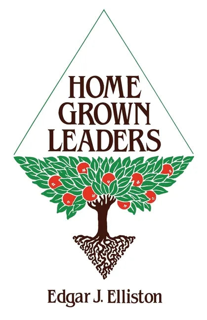 Home Grown Leaders - Paperback