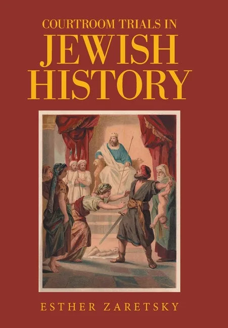 Courtroom Trials in Jewish History - Hardcover