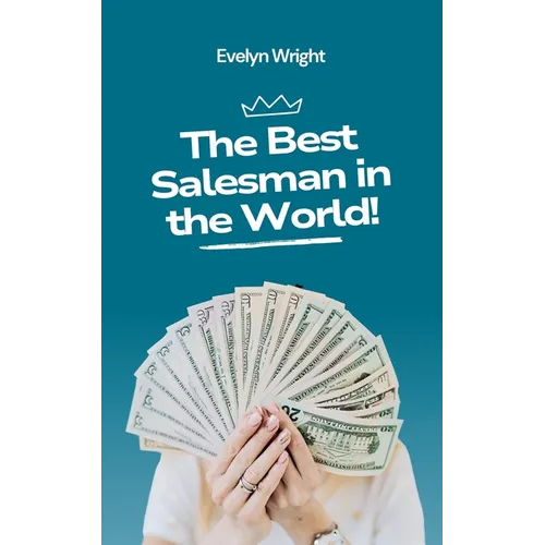 The Best Salesman in the World! - Paperback