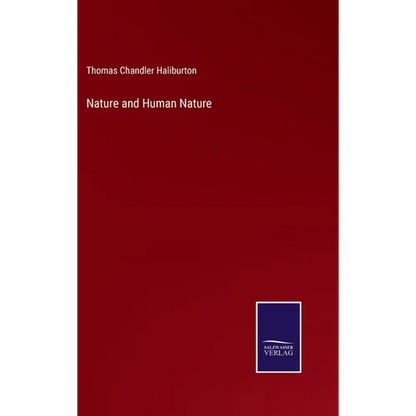 Nature and Human Nature - Hardcover