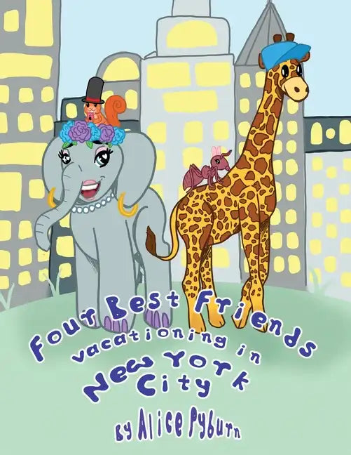 Four Best Friends Vacationing in New York City - Paperback