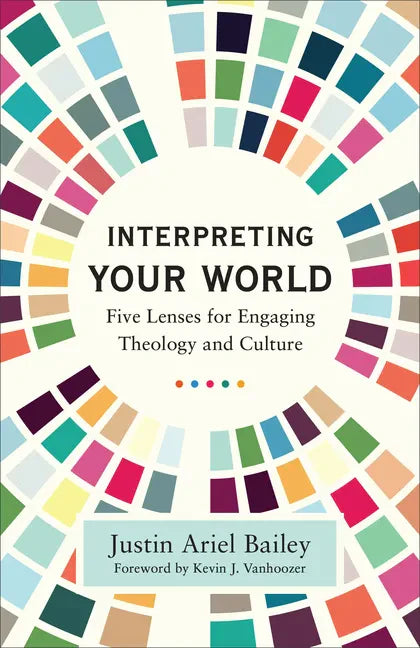 Interpreting Your World - Hardcover