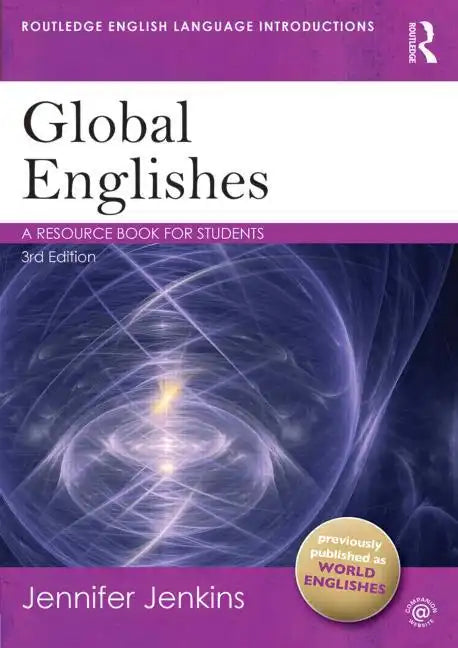 Global Englishes: A Resource Book for Students - Paperback