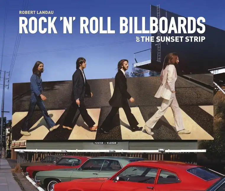 Rock 'n' Roll Billboards of the Sunset S - Paperback
