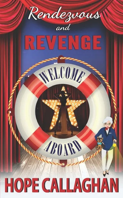 Rendezvous and Revenge: A Cruise Ship Cozy Mystery Novel - Paperback