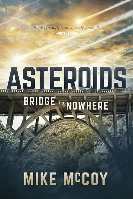 Asteroids: Bridge to Nowhere - Paperback