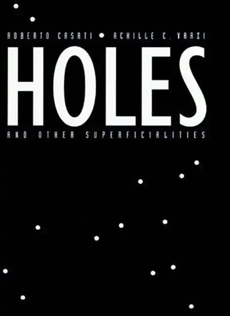 Holes and Other Superficialities - Paperback