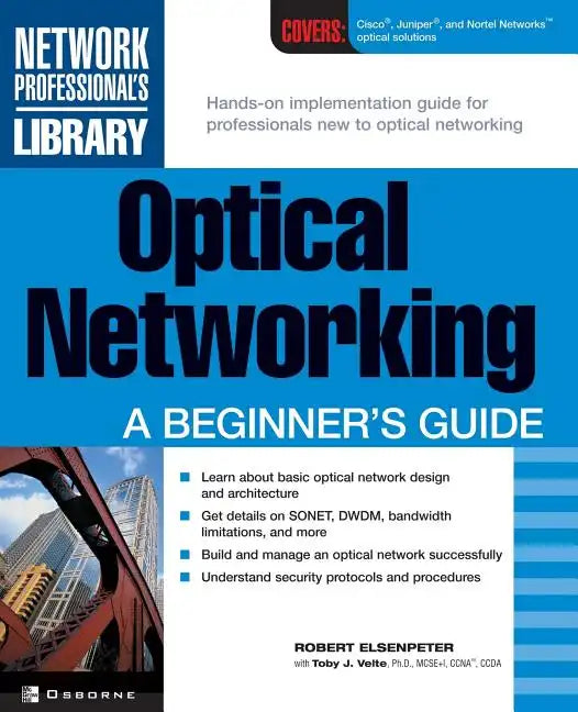 Optical Networking: A Beginner's Guide - Paperback