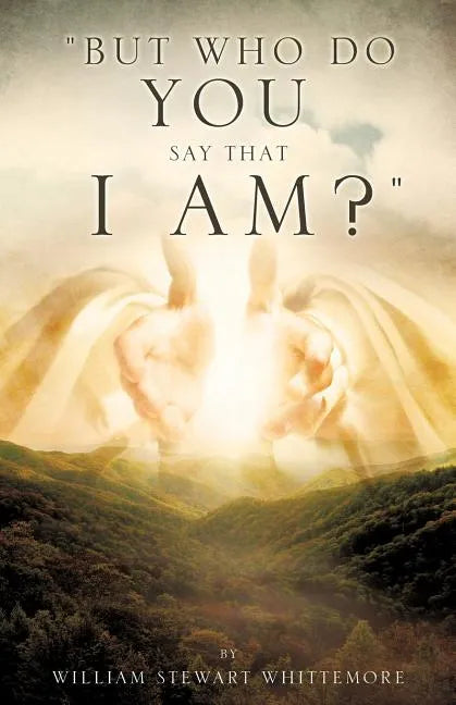 "But who do you say that I am?" - Paperback
