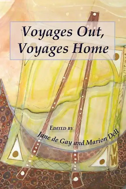 Voyages Out, Voyages Home - Paperback