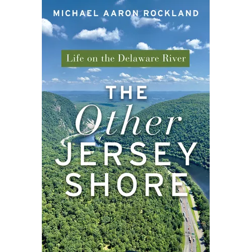The Other Jersey Shore: Life on the Delaware River - Paperback