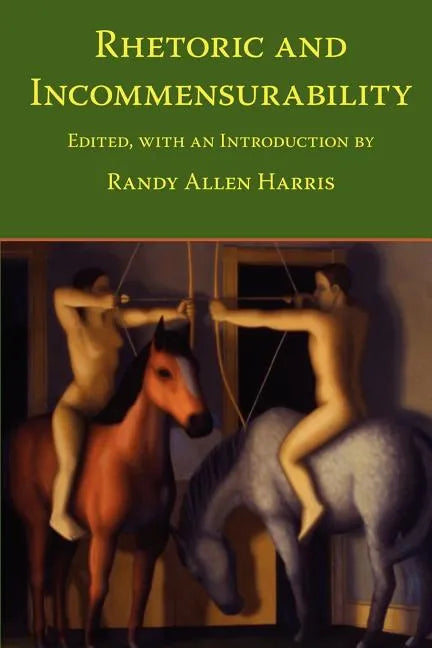 Rhetoric and Incommensurability - Paperback
