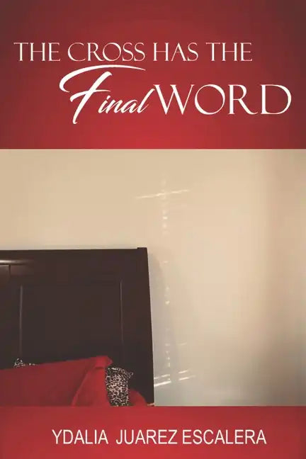 The Cross Has the Final Word - Paperback