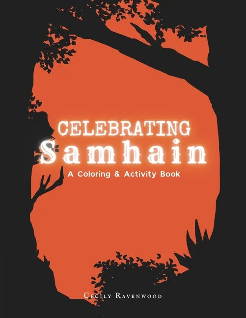 Celebrating Samhain: A Coloring and Activity Book - Paperback